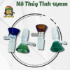 Nõ Thủy Tinh 14mm